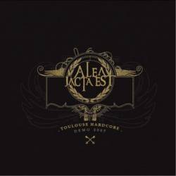 Alea Jacta Est : Démo 2007